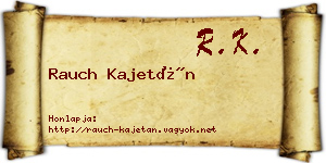 Rauch Kajetán névjegykártya